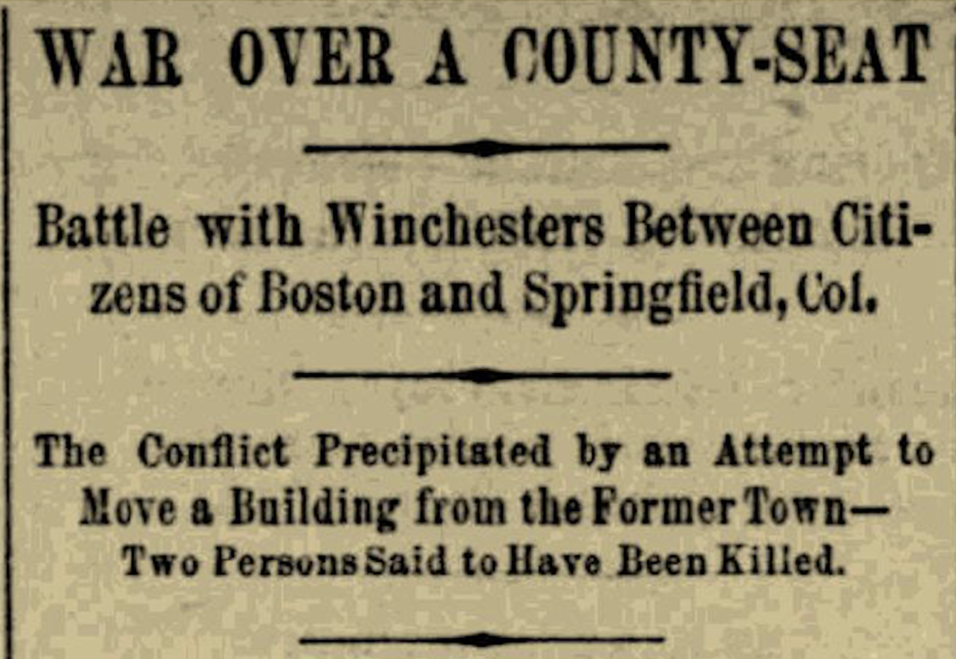 The Burning of the Boston Colorado Hotel: An 1890 Flashback to the County Seat Wars of the American West